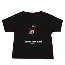 Load image into Gallery viewer, Foot Fault Flamingo Baby Tee