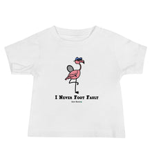 Load image into Gallery viewer, Foot Fault Flamingo Baby Tee