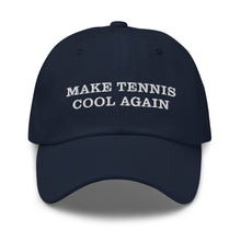 Load image into Gallery viewer, Make Tennis Cool Again Hat