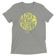 Load image into Gallery viewer, Love Means Nothing