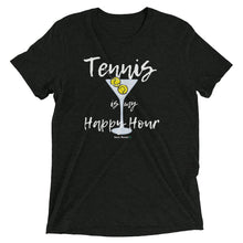 Load image into Gallery viewer, Tennis Is My Happy Hour