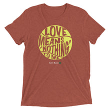 Load image into Gallery viewer, Love Means Nothing