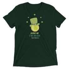 Load image into Gallery viewer, Serve Me I'm Irish