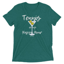 Load image into Gallery viewer, Tennis Is My Happy Hour