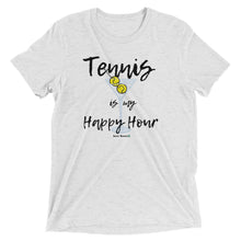 Load image into Gallery viewer, Tennis Is My Happy Hour