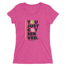 Load image into Gallery viewer, You Just Got Served Ladies' short sleeve
