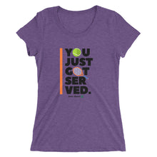 Load image into Gallery viewer, You Just Got Served Ladies' short sleeve