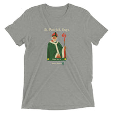 Load image into Gallery viewer, St Patrick Says
