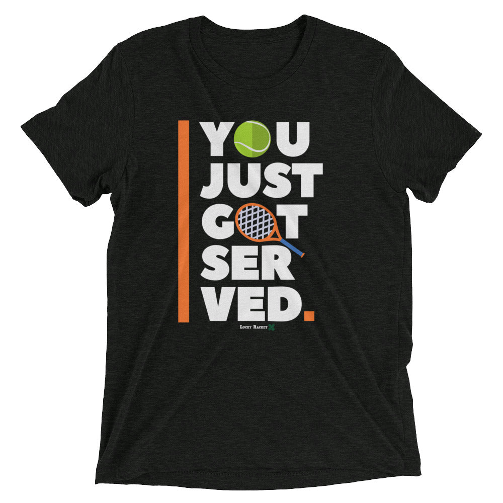 You Just Got Served
